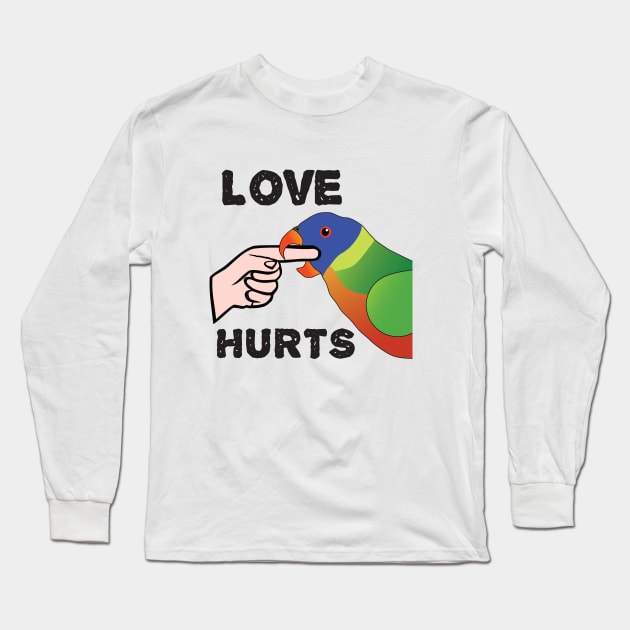 Love Hurts - Rainbow Lorikeet Parrot Long Sleeve T-Shirt by Einstein Parrot